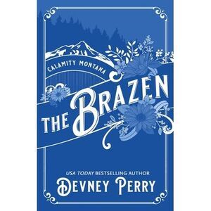 The Brazen -- Devney Perry